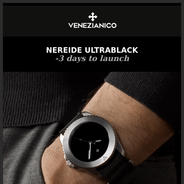 -3 days to Launch ⚫ Nereide Ultrablack