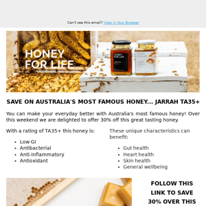 Save on Australia's most famous honey... Jarrah TA35+