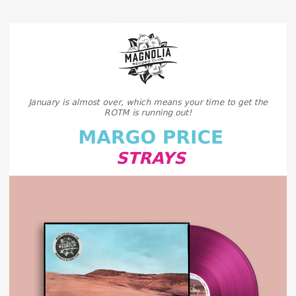 Last Chance to get this Margo Price exclusive!