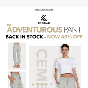 NEW COLOR ADDED! ADVENTUROUS PANTS NOW 40% OFF