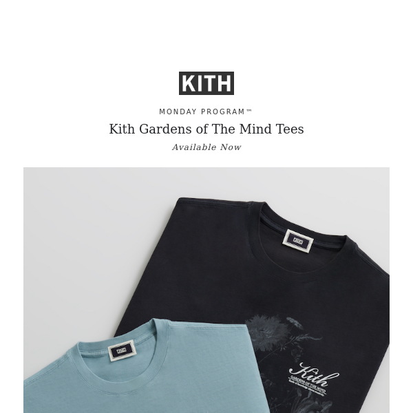 Monday Program™ | Kith Gardens of The Mind Tees