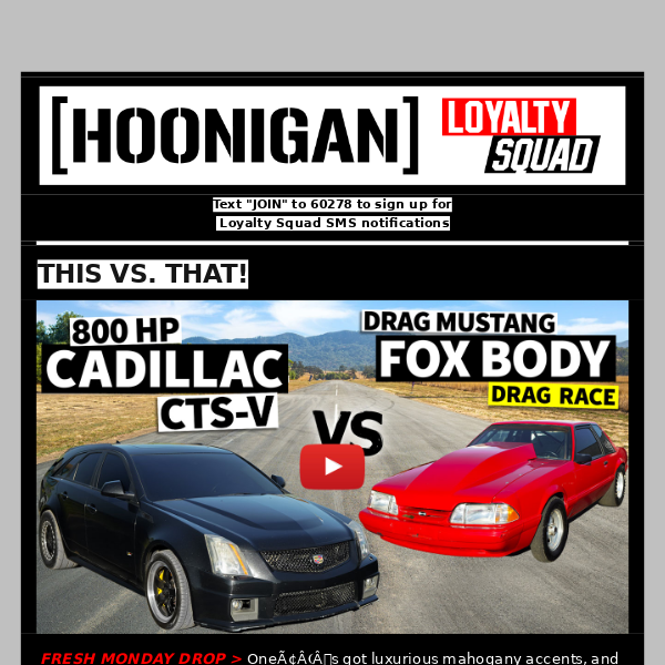 Fresh Monday Drop - 800hp Cadillac vs Drag Spec Fox Body