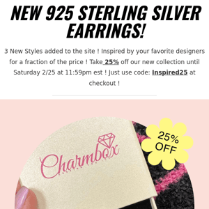 TAKE 25% OFF OUR NEWEST EARRINGS!