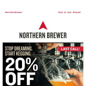20% Off Kegs is Almost Tapped Out