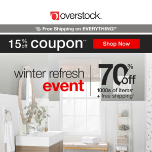 15% off + Home Savings for Easy Updates 🌲🏠 Cozy Up With the Winter Refresh Event