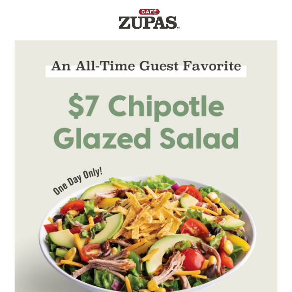 Today Only: $7 Chipotle Glazed Salad