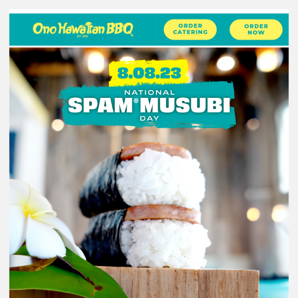 Tomorrow is Spam® Musubi Day!