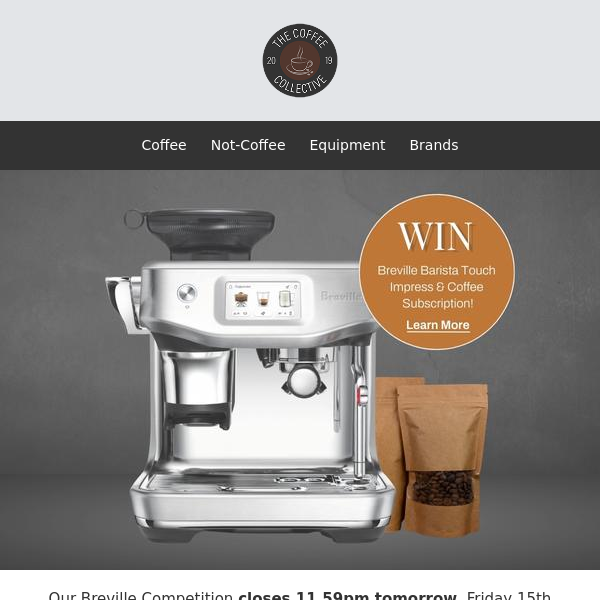 Breville Competition - Last Chance! ☕