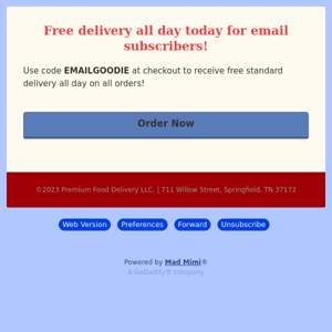 Get FREE DELIVERY all day today! Code enclosed.