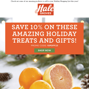 Save 10% On these Amazing Holiday Treats and Gifts!