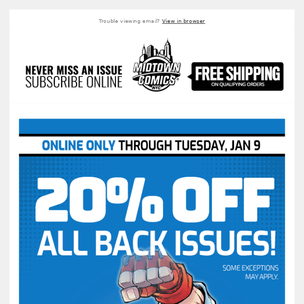 20% OFF All Back Issues through Tuesday, January 9!