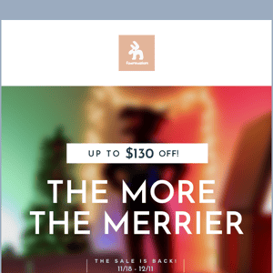 The More The Merrier Sale is Back!