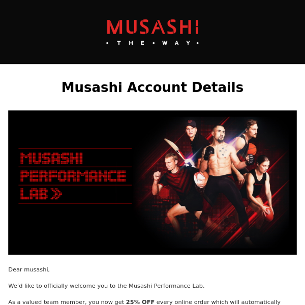 Your New Musashi Account has been created!