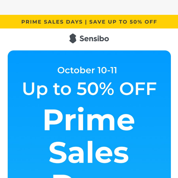 Save up to 50% on the Second Day of Prime Sales Days with Sensibo! 🎉