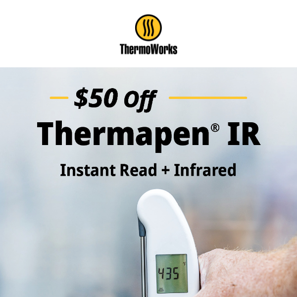 Flash Sale… ThermoWorks Thermapen IR – Save $50! in 2023