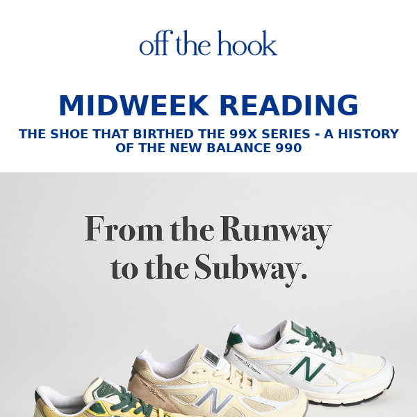 FEATURED | The History of New Balance's Greatest Sneaker Series - The 99x  Series - offthehook.ca
