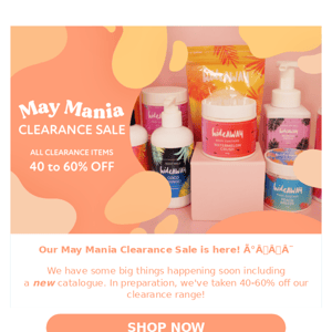 May Mania Clearance Sale has dropped! 📣