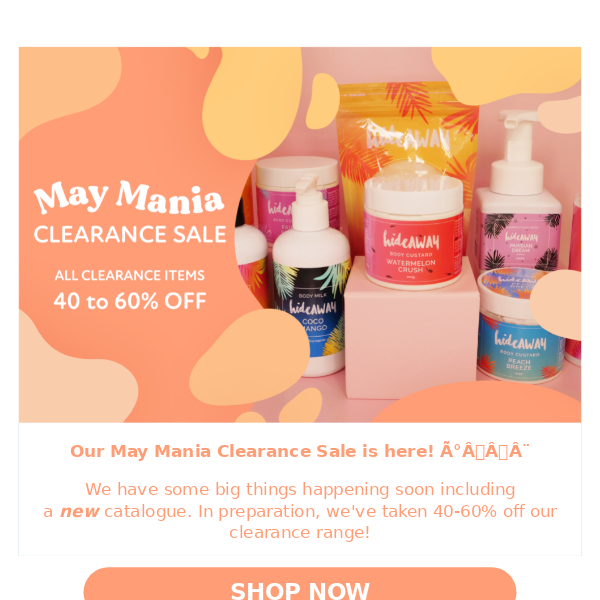 May Mania Clearance Sale has dropped! 📣