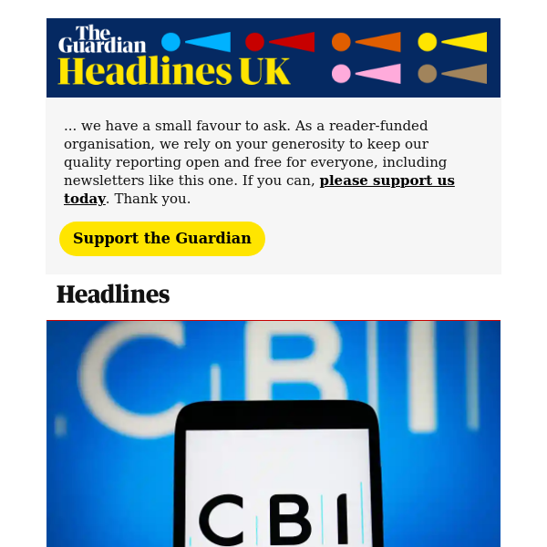 The Guardian Headlines: City of London police open inquiry into alleged sexual misconduct at CBI