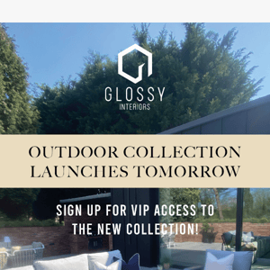 Glossy's Outdoor Collection Launches Tomorrow!