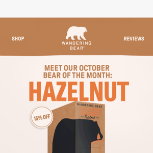 Our Bear of the Month is...