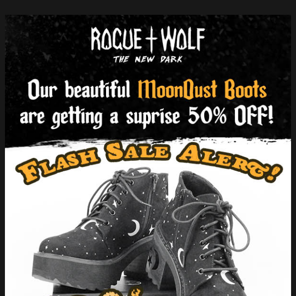 Moon Dust Boots Half Price Off!