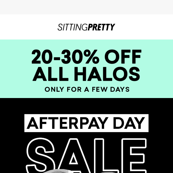 Afterpay x Sitting Pretty: 30% OFF