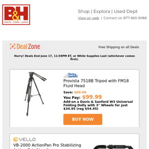 Today's Deals: Davis & Sanford Provista Tripod w/ Fluid Head, Vello ActionPan Pro Stabilizing Action Grip/Handle, Genaray Square Sun 1x1 Soft Flood Bi-Color LED Light Panel, Quasar Science Q-Lion Q5 Switch Linear Universal LED Light and more