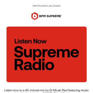 Listen Now: Supreme Radio with DJ Micah Paul + Supreme Radio Mixtape with DJ Rocky Montana