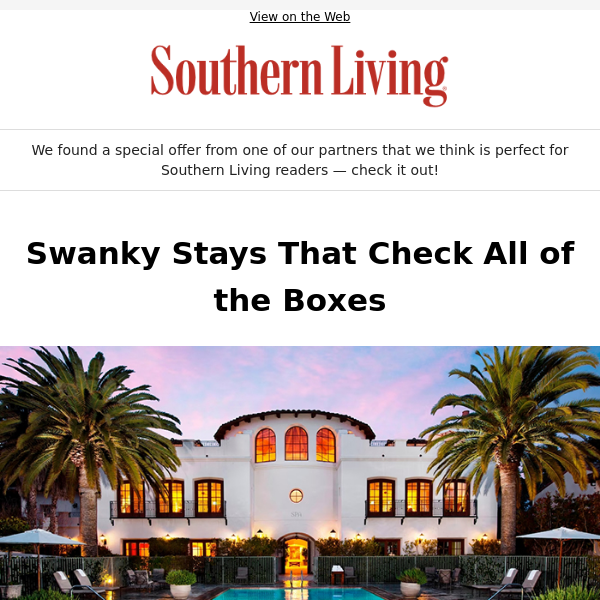 Swanky Stays That Check All of the Boxes