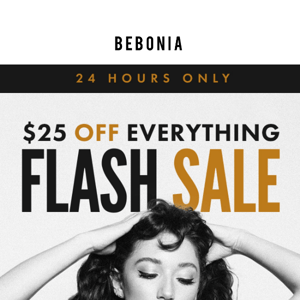 💋 Flash Sale: $25 Off Everything! 💋