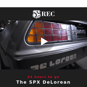 The SPX DeLorean launches in 24 Hours!