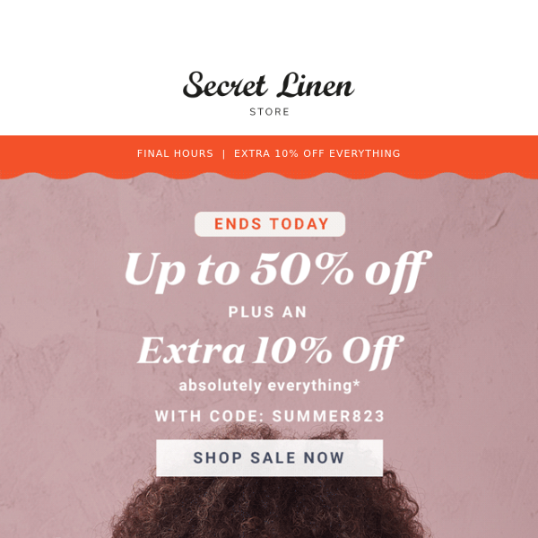 Up to 50% off plus extra 10% ends tonight