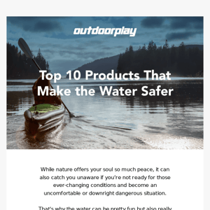 Stay Safe with Our Top 10 Products for Water Safety