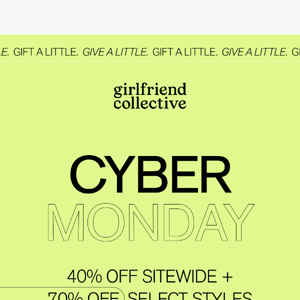CYBER MONDAY: 40% OFF SITEWIDE.