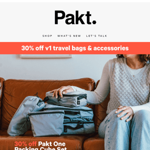 🎒 Pakt's 1.0 Version Clear-Out Sale: Grab 30% Off on First Gen Travel Bags & Accessories 🎉