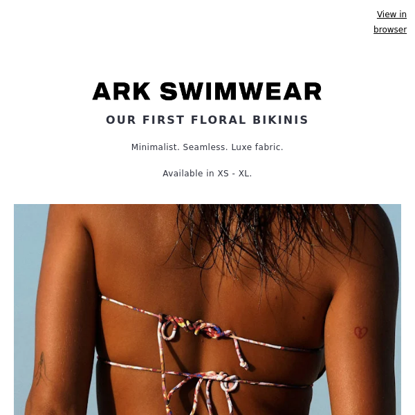 Ark Swimwear, see our new Floral Print bikinis and swimsuits inside