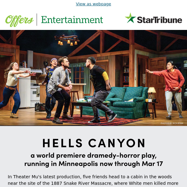 Step into the Depths of Drama: Experience 'Hells Canyon' Live