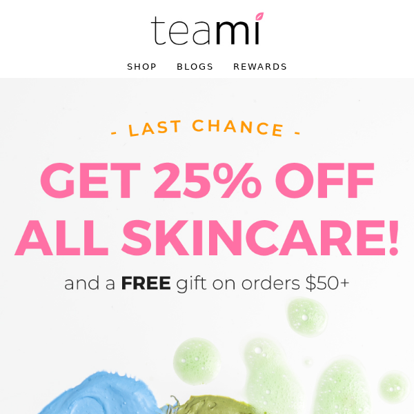 FREE gift and 25% OFF Skincare! 😱