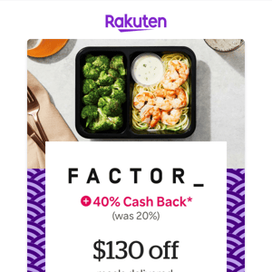 Factor 75: $130 off meals + 40% Cash Back