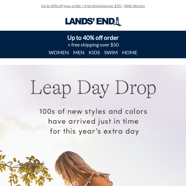 Celebrate Leap Day with 100s of new styles & colors