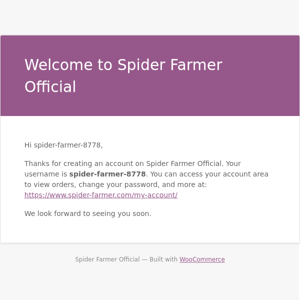 Your Spider Farmer Official account has been created!