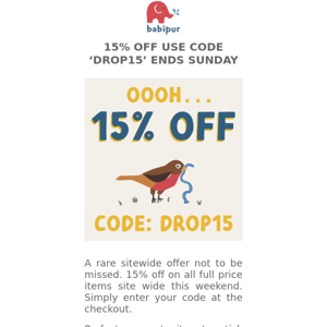 15% Off Weekend Special