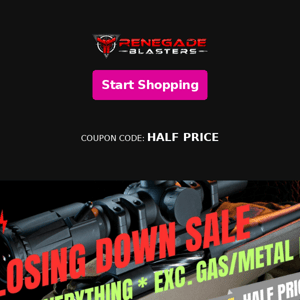 50% OFF EVERYTHING EXC. GAS/METAL RANGE CLOSING DOWN SALE [UPDATED]