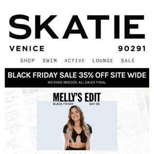 BLACK FRIDAY DAY 6 - SHOP MELLY'S SKATIE FOREVER EDIT