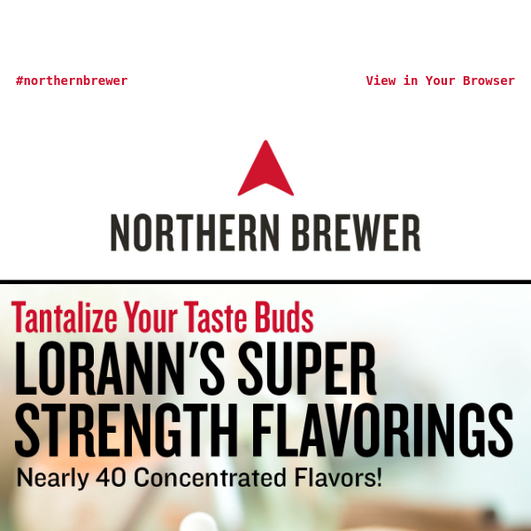 Flavor Your Brews to Perfection with LorAnn Super-Strength Flavorings