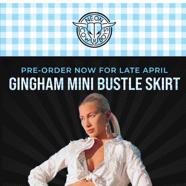 PRE-ORDER STARTS NOW: Gingham Mini Bustle Skirt 🏁