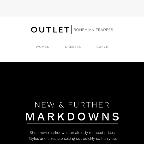 New & Further Markdowns Storewide