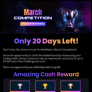 Countdown Begins: 20 Days Left to register FundedNext March Competition!