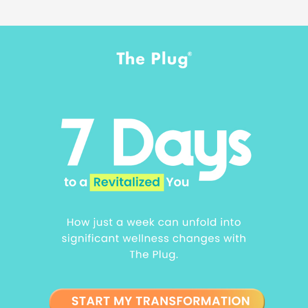 Your 7-Day Plug Transformation 🌟